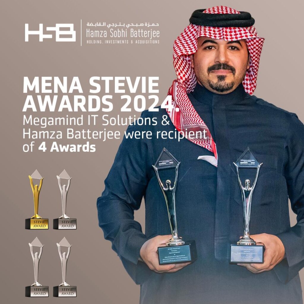 President and CEO Hamza Batterjee, achieved the prestigious the MENA Stevie Award for MegaMind